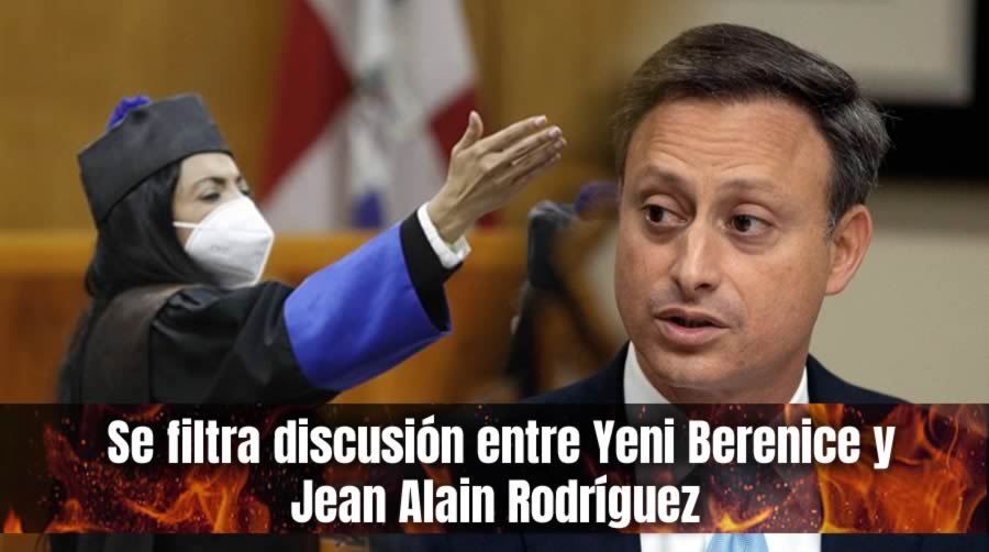 Audio Fuerte Discusi N Entre Yeni Berenice Y Jean Alain Rodr Guez