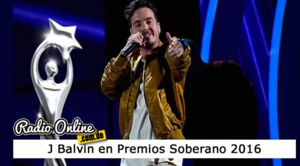 J Balvin en los Premios Soberano 2016