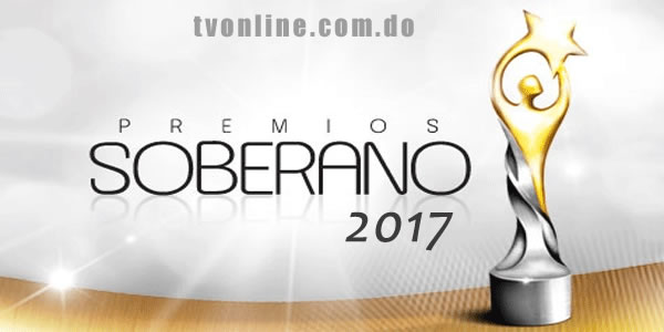 Fecha Premios Soberano 2017
