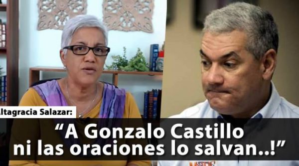 Altagracia Salazar: ‘A Gonzalo Castillo ni las oraciones lo salvan’