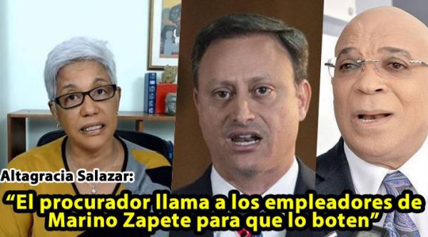 Altagracia Salazar habla sobre la persecusión de Jean Alain Rodríguez a Marino Zapete