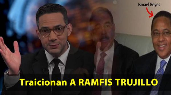 Traicionan A RAMFIS TRUJILLO | Sergio Carlo el Antinoti