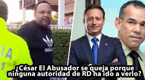 César El Abusador se queja porque ninguna autoridad de RD ha ido a verlo