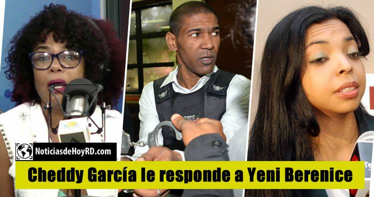 Cheddy García le responde a Yeni Berenice sobre caso de Omega