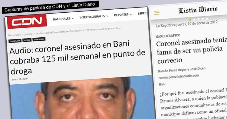 CDN revela coronel asesinado cobraba peaje en punto de droga de Bani