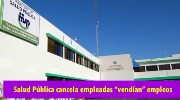 Cancelan secretarias y recepcionista que vendían «empleos» en salud Salud Pública