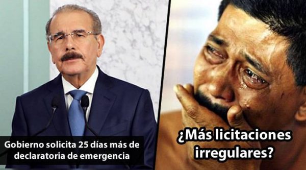 Gobierno solicita 25 días más de declaratoria de emergencia