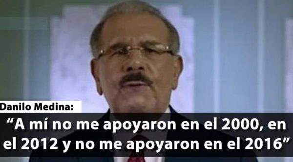 Danilo Medina dice que Leonel no lo apoyó en 2000, 2012 ni en el 2016