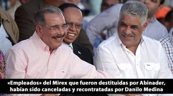 imagen danilo medina habian sido canceladas y recontratadas por danilo