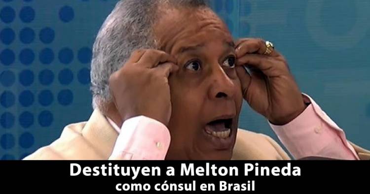 Abinader destituye al comentarista de radio Melton Pineda como cónsul en Brasil