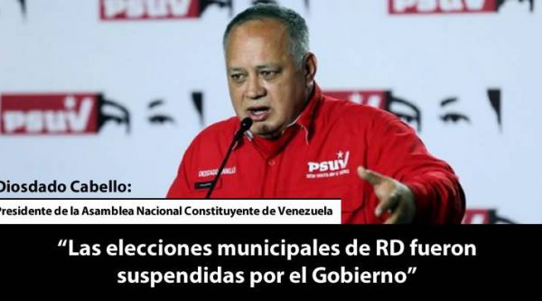 Diosdado Cabello acusa al Gobierno PLD dominicano de la suspensión de las elecciones