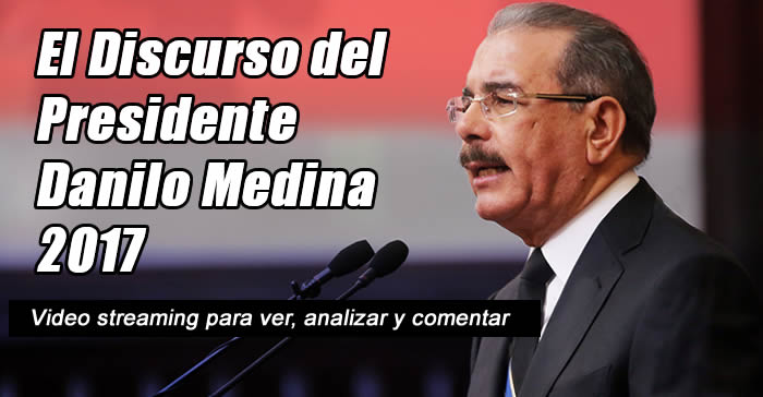Ver Discurso de Danilo Medina en vivo y online