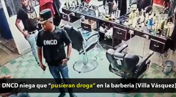 DNCD niega agentes colocaran droga en peluquería