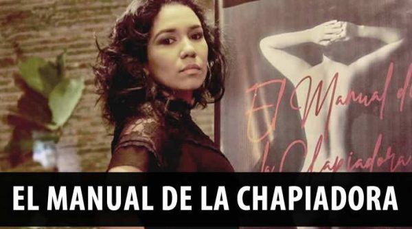 Libro ‘El Manual de la chapiadora’ se agota en menos de 5 días