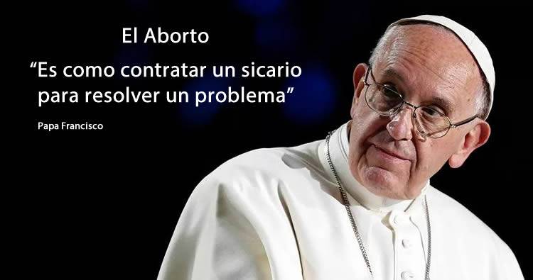 El papá Francisco comparó el aborto con ‘contratar un sicario para resolver un problema’