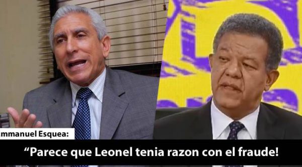 Emmanuel Esquea: ‘Parece que Leonel tenía razon con el fraude!’