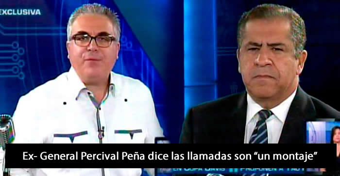 Roberto Cavada entrevista al Ex- General Percival Peña; dice las llamadas son un «montaje»