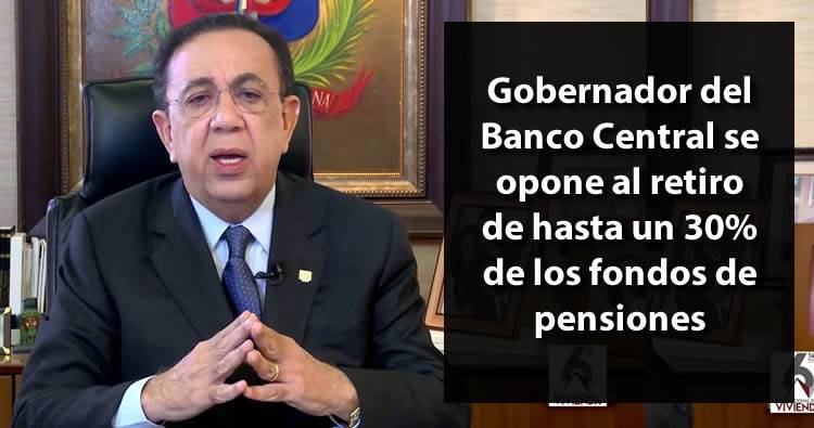 Gobernador del Banco Central se opone al retiro de hasta un 30% de los fondos de pensiones