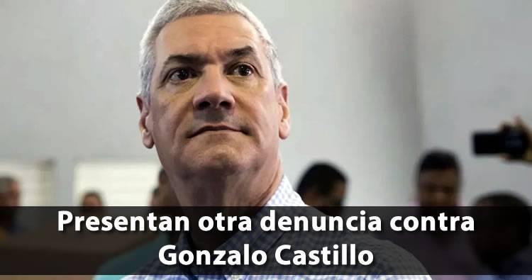 Presentan otra denuncia contra Gonzalo Castillo
