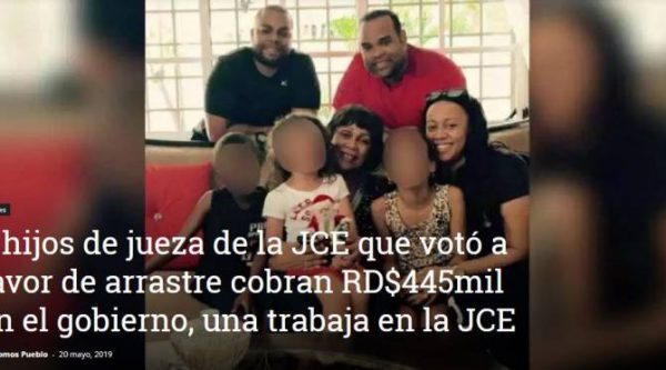 3 hijos de jueza de la JCE que votó a favor de arrastre cobran RD$ 445 mil en el gobierno