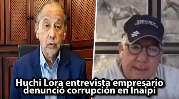 imagen huchi lora entrevista pablo cabrera corrupcion inaipi