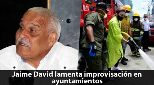 Jaime David lamenta improvisación en ayuntamientos