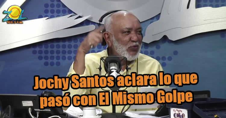 Video: Jochy Santos aclara lo que pasó con El Mismo Golpe