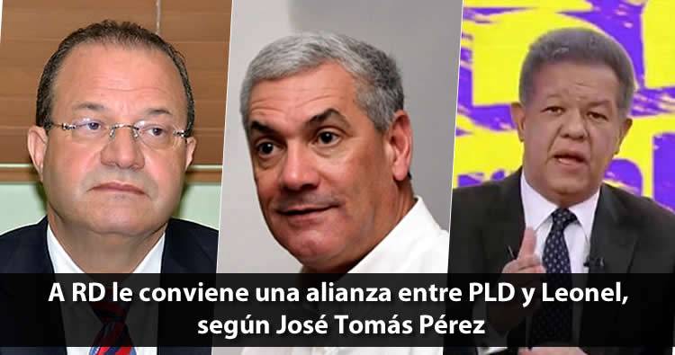José Tomás Pérez dice que a RD le conviene alianza entre PLD y Leonel Fernández