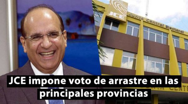 JCE impone voto de arrastre en las principales provincias