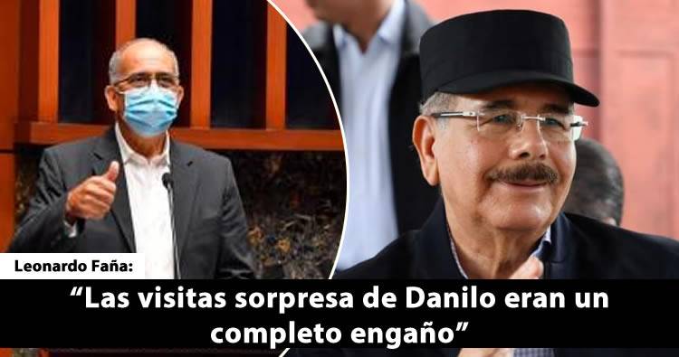 ‘Las visitas sorpresa de Danilo eran un completo engaño’, según Leonardo Faña