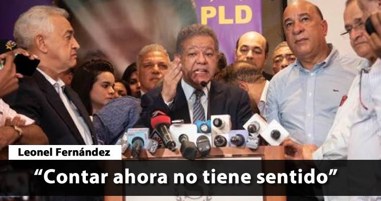 Leonel Fernández rechaza conteo de votos; contar ahora no tiene sentido
