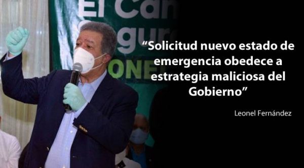 Leonel Fernández asegura solicitud nuevo estado de emergencia obedece a estrategia maliciosa del Gobierno