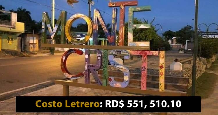 Letrero de medio millón de pesos en Montecristi genera conjeturas