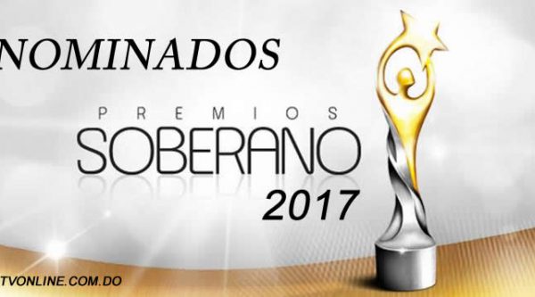 Nominados Premios Soberano 2017