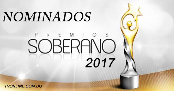 Nominados Premios Soberano 2017