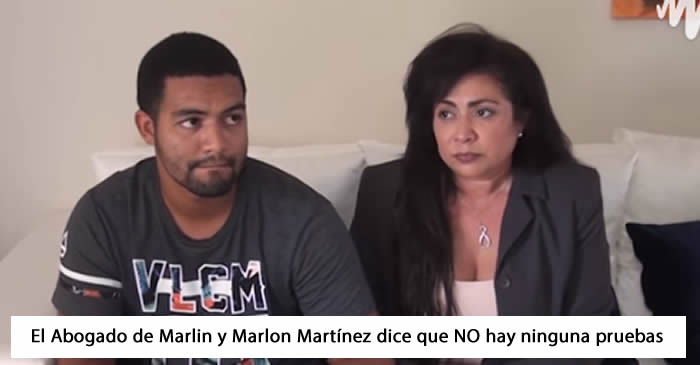 El Abogado de Marlin y Marlon Martínez dice: «acusaciones son conjeturas y no hay ninguna pruebas»