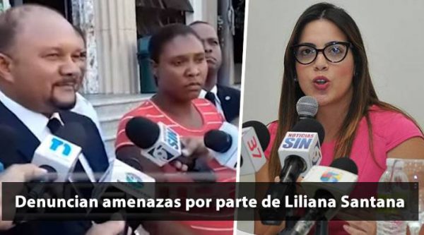 Madre de Carla Massiel y abogado denuncian amenazas de Liliana Santana