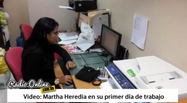 Video: Martha Heredia en su primer día de trabajo