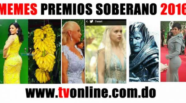 Memes Premios Soberano 2016