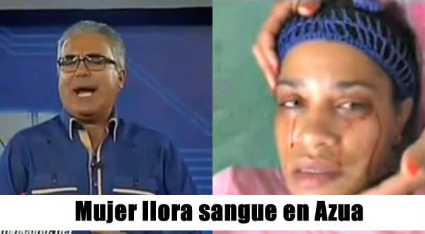 Video: Mujer llora sangue [Azua]