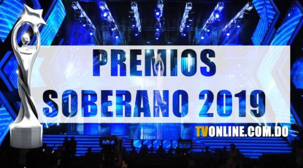 Premios Soberano 2019 en vivo por Telemicro Canal 5 y Telemicro HD