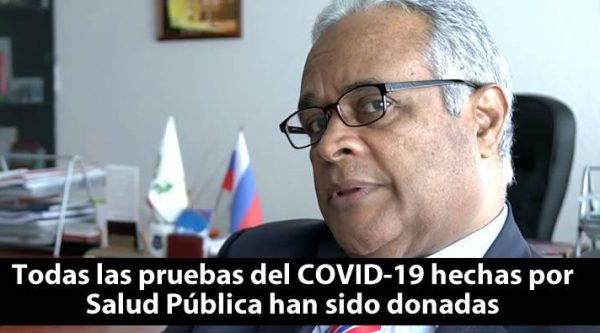 Todas las pruebas del COVID-19 hechas por Salud Pública han sido donadas