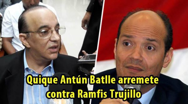 Antún Batlle también arremete contra Ramfis Domínguez Trujillo