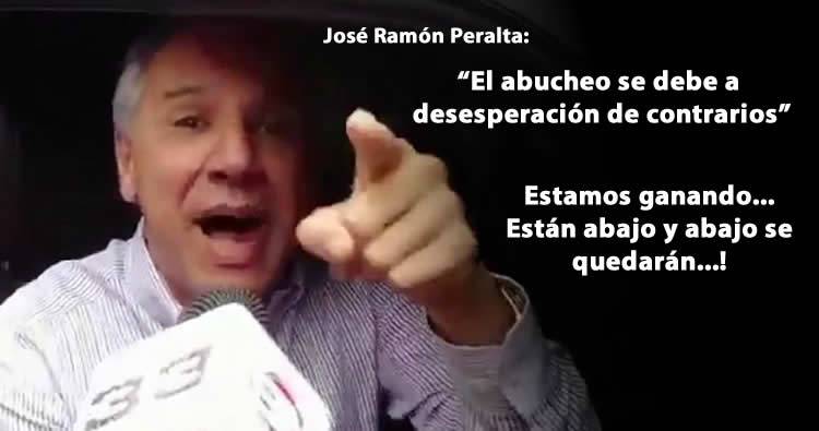 José Ramón Peralta dice abucheo se debe a desesperación de contrarios