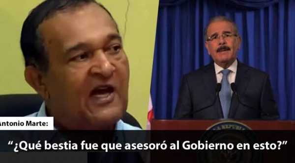 Antonio Marte: ¿Qué bestia fue que asesoró al Gobierno en esto? #coronavirus