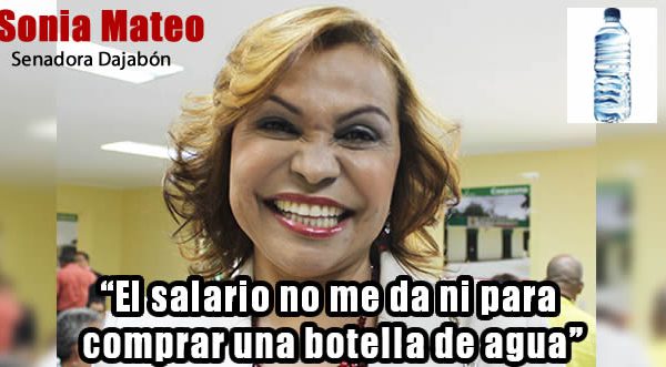 Sonia Mateo dice salario de senadora no le da ni para comprar una botella de agua