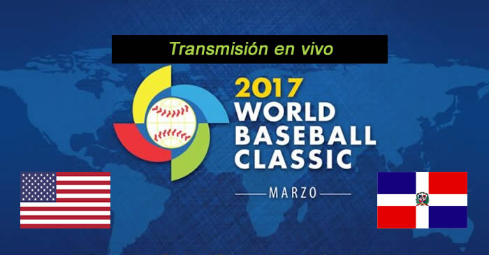 Estados Unidos y Dominicana en vivo, Clásico Mundial de Béisbol 2017