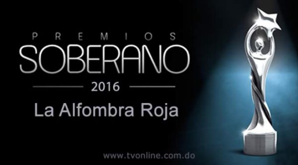 Ver en vivo Premios Soberano 2016 online