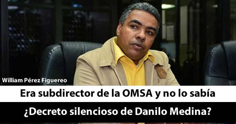 William Pérez Figuereo se enteró que era subdirector de la OMSA cuando lo destituyeron