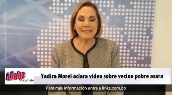 Yadira Morel aclara video donde dice que los vecinos pobres asaran